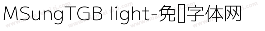 MSungTGB light字体转换